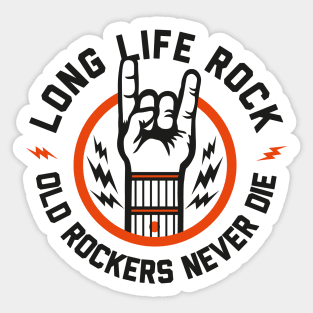 Long Life to Rock And Roll Sticker